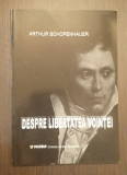 DESPRE LIBERTATEA VOINTEI - ARTHUR SCHOPENHAUER