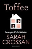 Toffee | Sarah Crossan, 2020, Bloomsbury