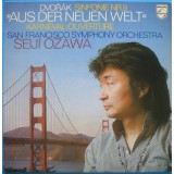 Vinil LP # Anton&iacute;n Dvoř&aacute;k, San Francisco Symphony Orchestra*, Seiji Ozawa &lrm;&ndash; Symphony Nr. 9 &quot;From The New World&quot;; &quot;Carnival&quot; Overture (EX)