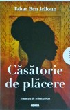 Tahar Ben Jelloun - Casatorie de placere