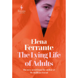The Lying Life of Adults - Elena Ferrante, 2020