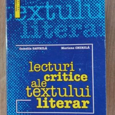 Lecturi critice ale textului literar- Camelia Gavrila, Mariana Chirila