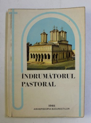 INDRUMATORUL PASTORAL TIPARIT CU BINECUVANTAREA PREA FERICITULUI PARINTE IUSTIN , 1981 foto