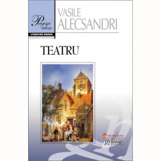 Teatru - Vasile Alecsandri