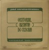 Disc vinil, LP. ORATORIUL BIZANTIN DE CRACIUN. ORATORIO BYZANTIN DE NOEL. BYZANTINE CHRISTMAS ORATORIO. SET-271610, Electrecord