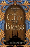 The City of Brass | S. A. Chakraborty, 2019, Harpercollins Publishers