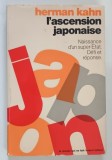 L ' ASCENSION JAPONAISE , NAISSANCE D ' UN SUPER - ETAT , DEFI ET RESPONSE ( ASCENSIUNEA JAPONEZA , NASTEREA UNEI SUPERPUTERI , PROVOCARE SI RASPUNS )