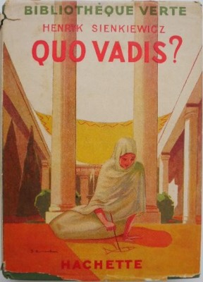 Quo Vadis? - Henryk Sienkiewicz (editie in limba franceza) foto