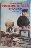 Probleme de fizica pentru gimnaziu. Clasele VI-VIII &ndash; Florin Macesanu