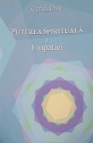 Puterea spirituala a empatiei - Cyndi Dale - Carte
