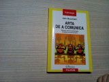 ARTA DE A COMUNICA - Alex Mucchielli - Editura Polirom, 2005, 258 p.