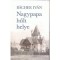 Nagypapa hűlt helye - B&auml;cher Iv&aacute;n