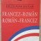 DICTIONAR SCOLAR FRANCEZ-ROMAN ROMAN-FRANCEZ-COLECTIV