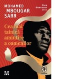 Cea mai tainica amintire a oamenilor - O. Nimigean, Mohamed Mbougar Sarr