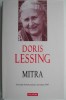 Mitra &ndash; Doris Lessing &ndash; Carte Beletristica
