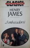 Henry James - AMBASADORII