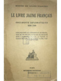 Le livre jaune francais. Documents diplomatique (1938-1939) (editia 1939)