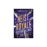 Heist Royale: Thieves' Gambit, Book 2