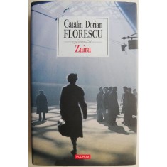 Zaira &ndash; Catalin Dorian Florescu (cu insemnari)