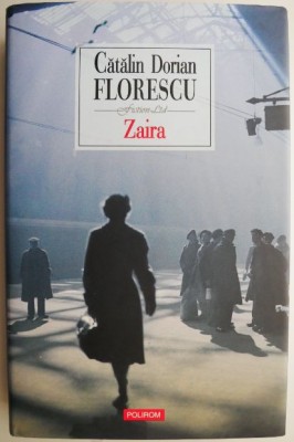 Zaira &amp;ndash; Catalin Dorian Florescu (cu insemnari) foto