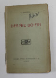 DESPRE BOIERI , 1920 , de C. GIURESCU