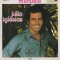 4 viniluri JULIO IGLESIAS + 3 viniluri NANA MOUSKOURI
