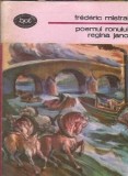 Poemul ronului. Regina Jano - Mistral