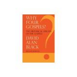 Why Four Gospels?