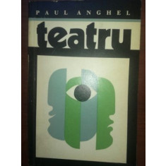 Teatru- Paul Anghel