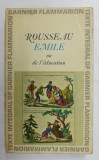 EMILE OU L &#039;EDUCATION par JEAN - JACQUES ROUSSEAU , 1966