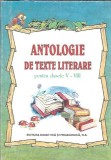 Cumpara ieftin Antologie Texte Literare Clasele V-VIII | Literatura Romana, Straina, Poezie, Proza | Carti Elevi, Lectura Obligatorie