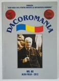 REVISTA DACOROMANIA , ZIUA DRAPELULUI NATIONAL , NUMARUL 60 , 2012