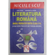 LITERATURA ROMANA - MANUAL PREPARATOR PENTRU CLASA A V-A de ION POPA si MARINELA POPA , 2006