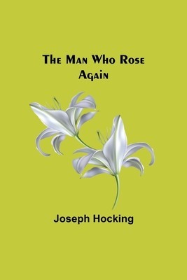 The Man Who Rose Again foto