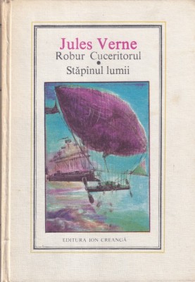 Jules Verne - Robur cuceritorul. Stapanul lumii foto
