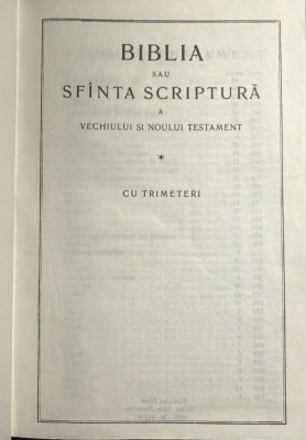 BIBLIA SAU SFANTA SCRIPTURA A VECHIULUI SI NOULUI TESTAMENT*CU TRIMETERI,1992 foto