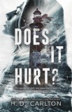 Does It Hurt? - SAS Gardners EU