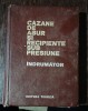 CAZANE DE ABUR SI RECIPIENTE SUB PRESIUNE -INDRUMATOR