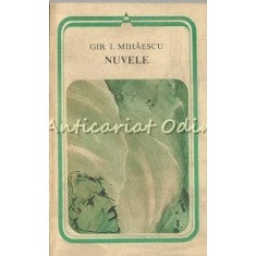 Nuvele - Gib I. Mihaescu