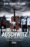 In orchestra de la Auschwitz - Editura Meteor Press