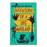 Inventory of a Life Mislaid