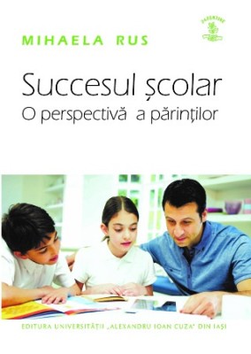 Succesul școlar. O perspectivă a părinților, Mihaela Rus, T9 foto