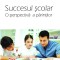 Succesul școlar. O perspectivă a părinților, Mihaela Rus, T9