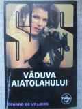 Vaduva Ayatollahului - Gerard de Villiers, SAS, Editura Tinerama, 2002, Carte Politista, Limba Romana, Paperback