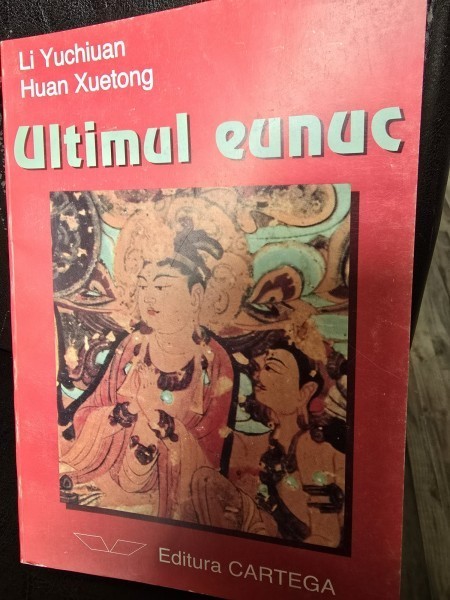 Ultimul eunuc - Li Yuchiuan