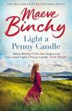 Maeve Binchy - Light a Penny Candle