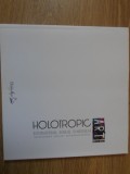 HOLOTROPIC ART. SIMPOZION ANUAL INTERNATIONAL 2010-2011-COORD. OCTAV JIGA