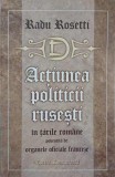 Actiunea politicii rusesti in tarile romane povestita de organele oficiale franceze - Radu Rosetti