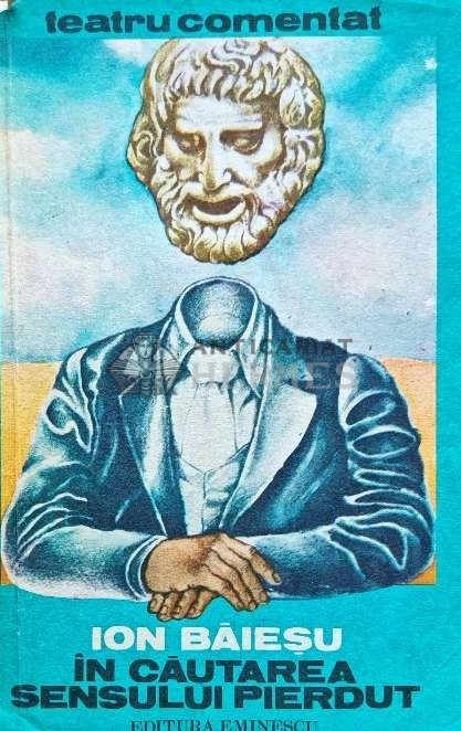 In cautarea sensului pierdut - 1979 - Ion Baiesu (N175)