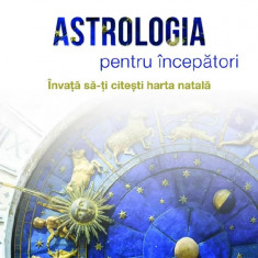 Astrologia Pentru Incepatori,David Pond - Editura For You